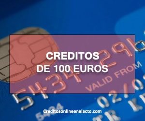 Creditos de 100 euros