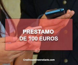 Prestamo de 100 euros