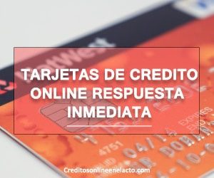 tarjetas de credito online respuesta inmediata