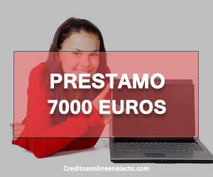 prestamo 7000 euros