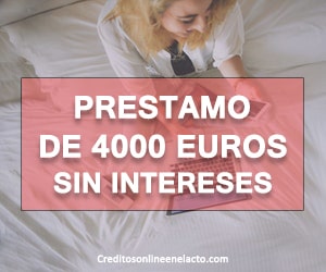 prestamo de 4000 euros sin intereses